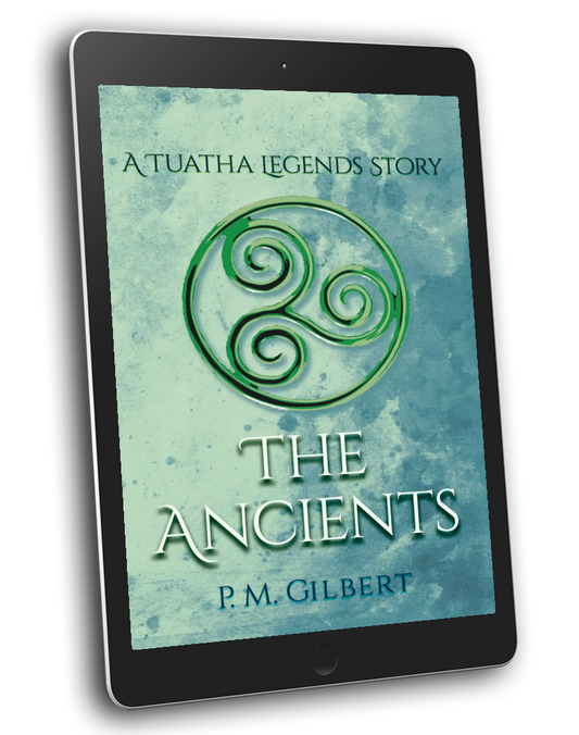 Your FREE copy of The Ancients - Prequel Novella - Tuatha Legends Series (Kindle & ePub)